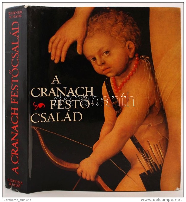 Schade Werner: A Cranach FestÅ‘ Család. Bp., 1983, Corvina. Kiadói Egészvászon... - Zonder Classificatie