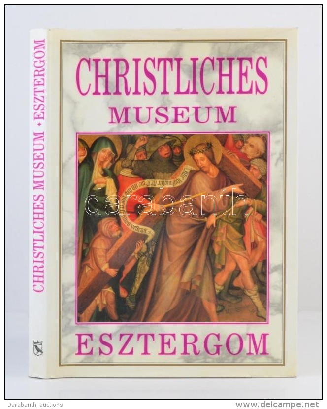 Cséfalvay Pál: Christliches Museum Esztergom. Kiadói Egészvászon... - Ohne Zuordnung