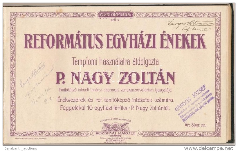 P. Nagy Zoltán: Református Egyházi énekek Templomi Használatra. Bp., Rozsnyai... - Non Classificati