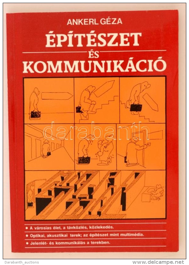 Ankerl Géza: Építészet és Kommunikáció. Bp., 1991, MÅ±szaki... - Non Classificati