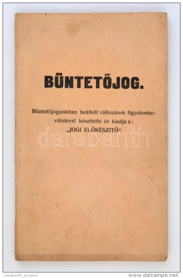 Cca 1935 BüntetÅ‘jog. Jogi ElÅ‘készítÅ‘ Kiadása. é.n. Egyetemi Jegyzet. 150p. - Zonder Classificatie