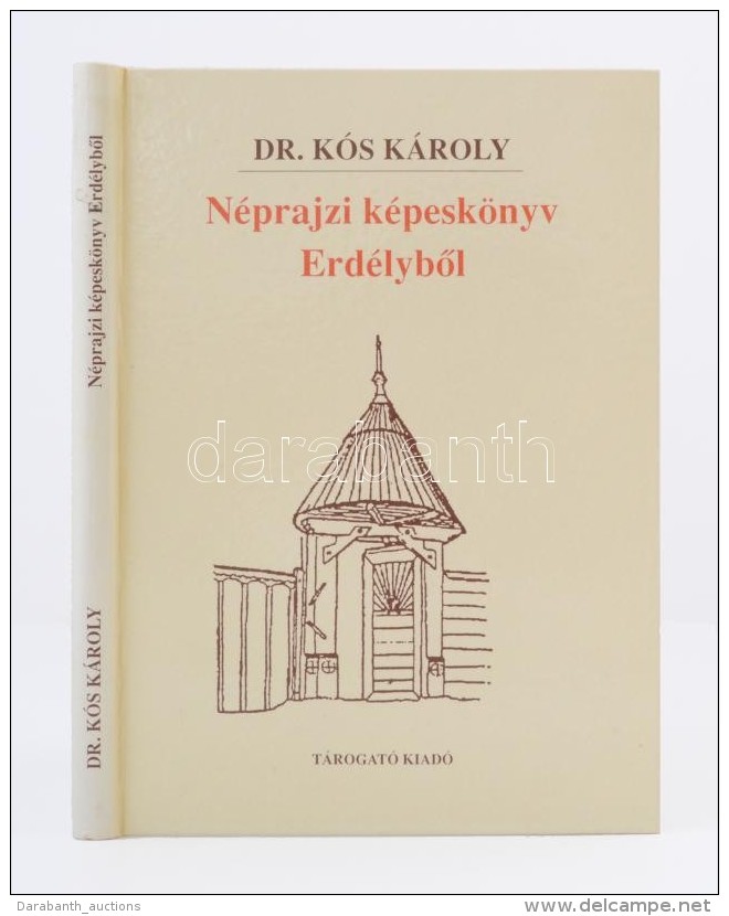Dr. Kós Károly: Néprajzi Képeskönyv ErdélybÅ‘l. Budapest, é.n.... - Zonder Classificatie