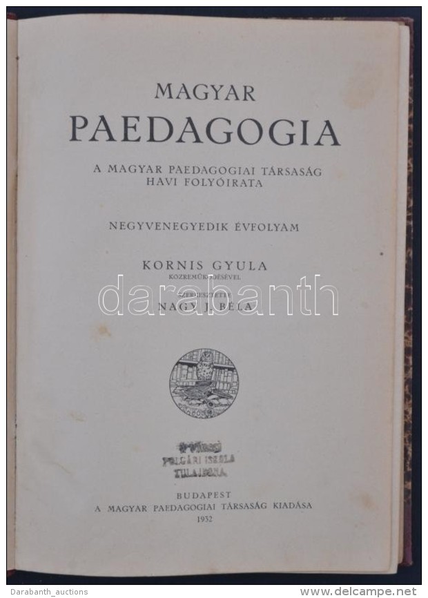 Kornis Gyula, Nagy J. Béla (szerk.): Magyar Paedagogia. A Magyar Paedagogiai Társaság Havi... - Zonder Classificatie