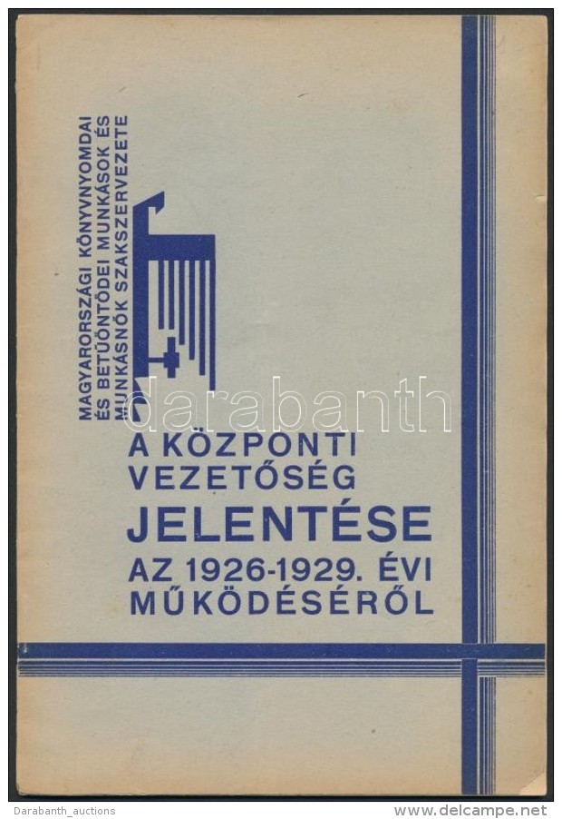 1932 Magyarországi Könyvnyomdai és BetÅ±öntödei Munkások és... - Zonder Classificatie