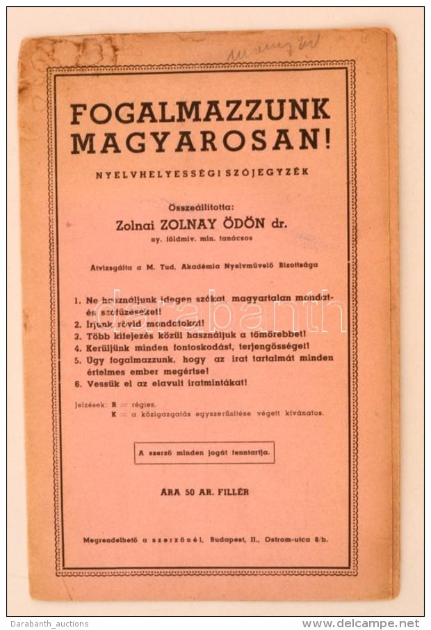 Cca 1930 Fogalmazzunk Magyarosan - Nyelvhelyességi Szójegyzék - Zonder Classificatie