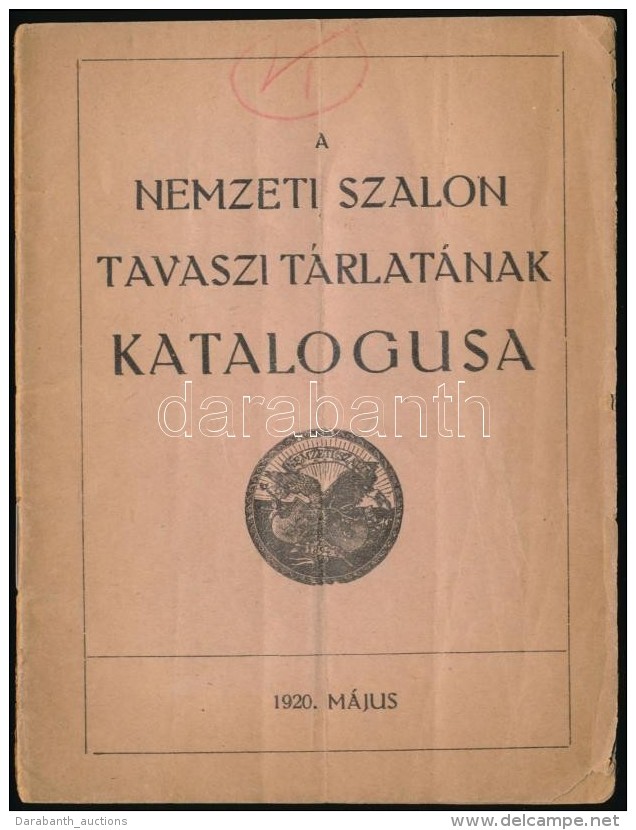 1920 A Nemzeti Szalon Tavaszi Tárlatának Katalogusa. Budapest, Nemzeti Szalon. Kiadói... - Zonder Classificatie