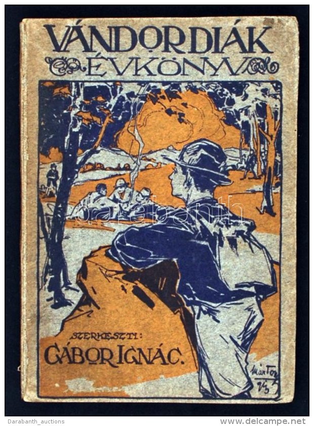 1914 Vándordiák Évkönyv. Szerkeszti: Gábor Ignác. Bp., 1914, Lampel.... - Zonder Classificatie