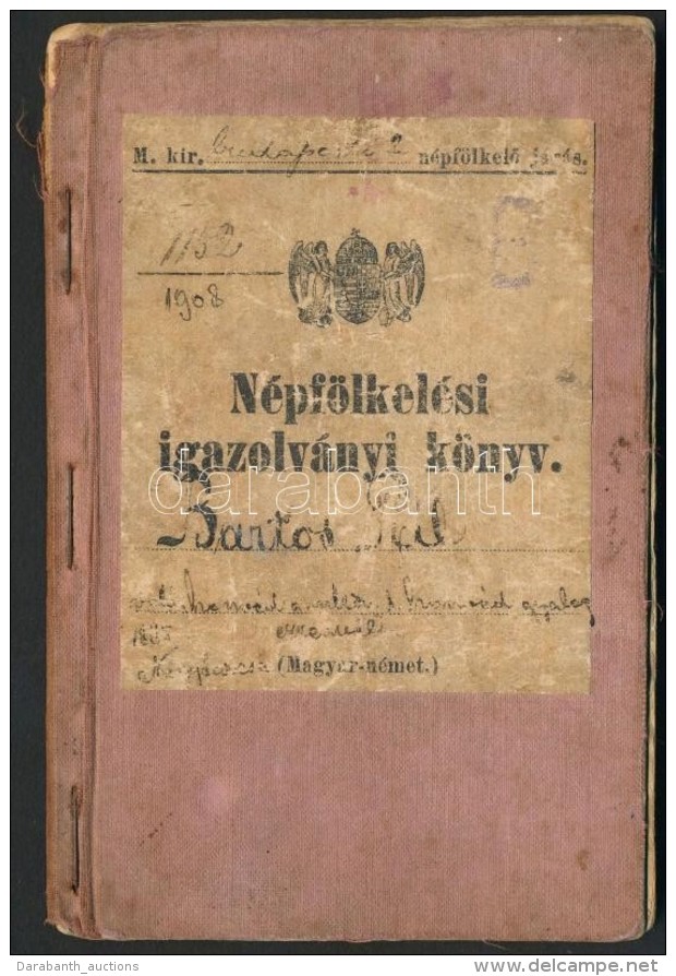 1908 A M. Kir. Budapesti 2. NépfölkelÅ‘ Járás által Kiállított... - Altri & Non Classificati