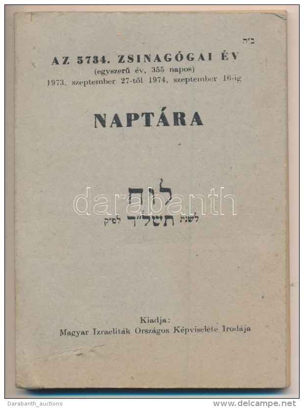 1973-1974 Az 5734. Zsinagógai év Izraelita Naptára, Magyar Izraeliták Országos... - Andere & Zonder Classificatie