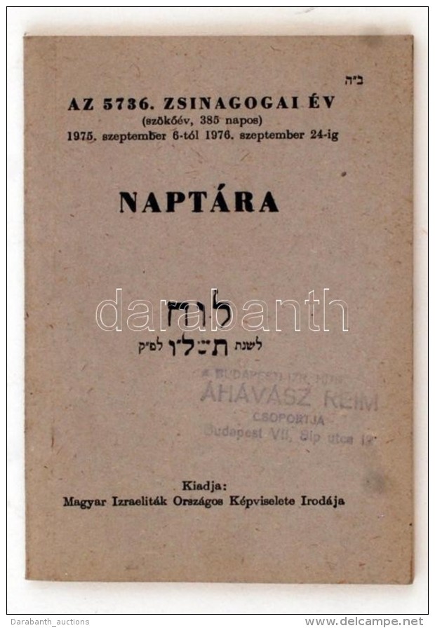 1975-1976 Az 5736. Zsinagógai év Izraelita Naptára, Magyar Izraeliták Országos... - Andere & Zonder Classificatie