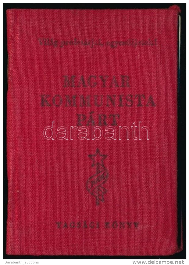 1948 Magyar Kommunista Párt Tagsági Könyve, Rákosi Mátyás Pecsételt... - Zonder Classificatie