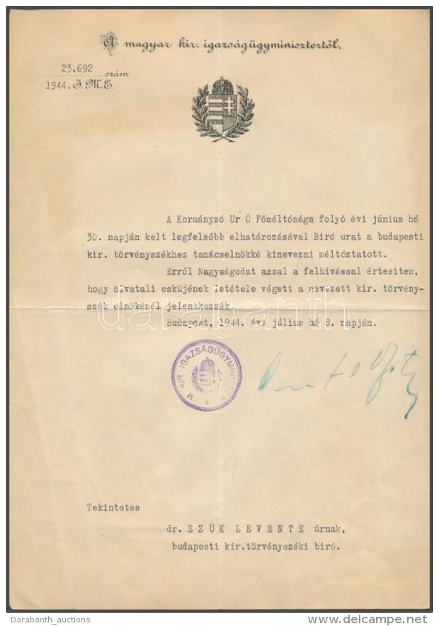 1944 Bp., A M. Kir. Igazságügy-miniszter által Kiadott Tanácselnöki Kinevezés - Non Classificati