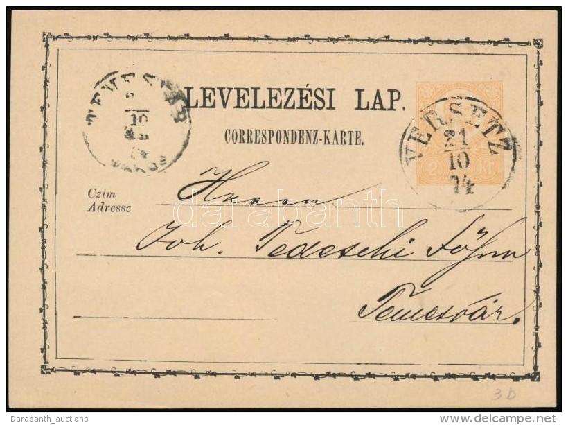 1874 Díjjegyes LevelezÅ‘lap ,,VERSETZ' - ,,TEMESVÁR' - Andere & Zonder Classificatie