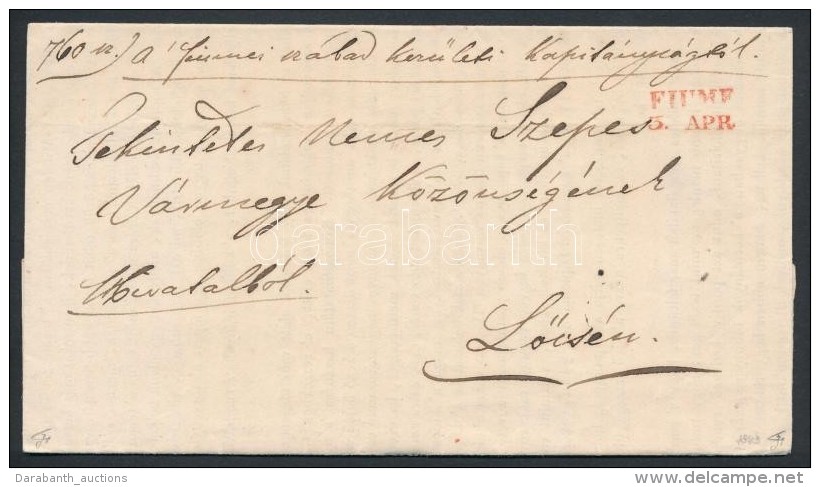 1843 Hivatalos Levél Piros / Red 'FIUME' - LÅ‘cse, Benne Levél Részlet A Honi Kereskedelem... - Other & Unclassified