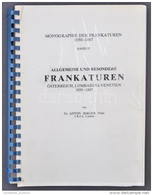 1983 Jerger: Frankaturen 1850-1867 Band II. - Jó MinÅ‘ségÅ± Fekete-fehér Másolat - Andere & Zonder Classificatie