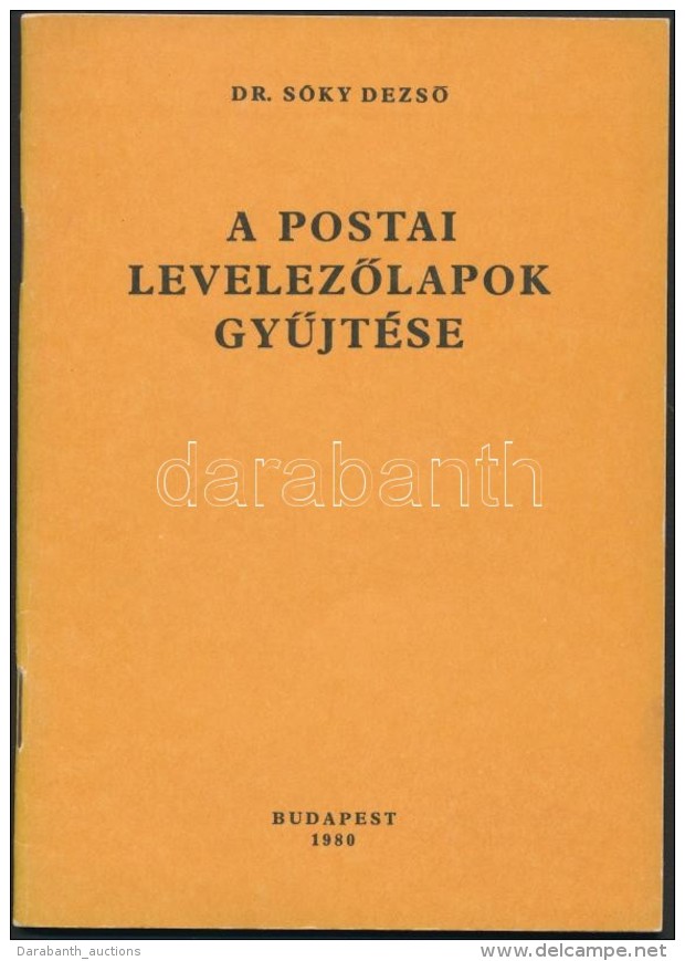 Sóky: A Postai LevelezÅ‘lapok GyÅ±jtése - Altri & Non Classificati