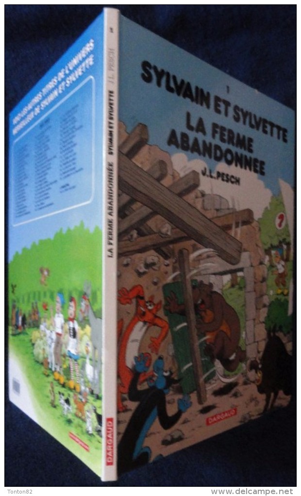 Sylvain Et Sylvette N° 1 - Sylvain Et Sylvette  - La Ferme Abandonnée - Dargaud - ( 2010 ) . - Sylvain Et Sylvette