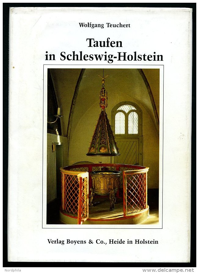 SACHBÜCHER Taufen In Schleswig Holstein - Vom Mittelalter Bis Zu Gegenwart, 96 Seiten, Mit Vielen Abbildungen, Verl - Autres & Non Classés