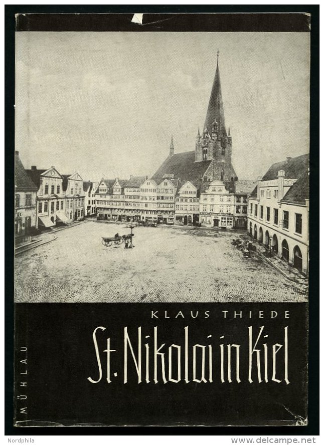 SACHBÜCHER St. Nikolai In Kiel, Ein Beitrag Zur Geschichte Der Stadtkirche, Von Kalus Thiede, 96 Seiten, Mit Vielen - Andere & Zonder Classificatie