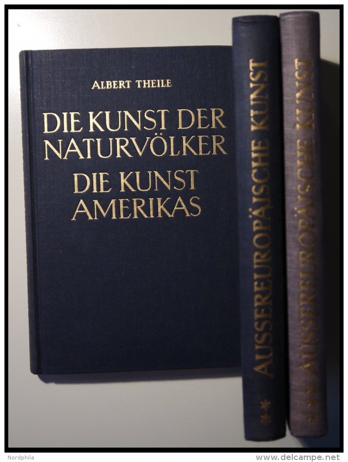 KLASSISCHE LITERATUR Albert Theile: Die Kunst Der Außereuropäischen Völker, Band I-III, Standard Verlag, - Autres & Non Classés
