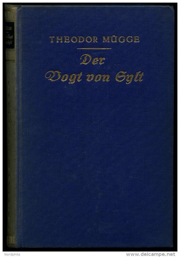 KLASSISCHE LITERATUR Theodor Mügge: Der Vogt Von Sylt. Erster Teil, Hesse &amp; Becker Verlag, Leipzig - Autres & Non Classés