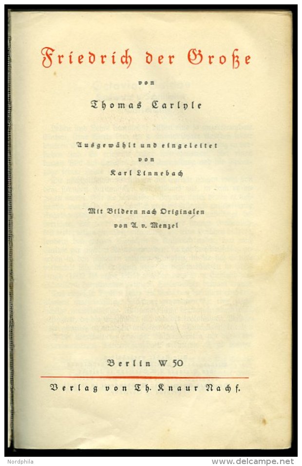 KLASSISCHE LITERATUR Thomas Carlple: Friedrich Der Große, Verlag Von Th. Knaur Nachf., Berlin W50, Leichte Gebrauc - Autres & Non Classés