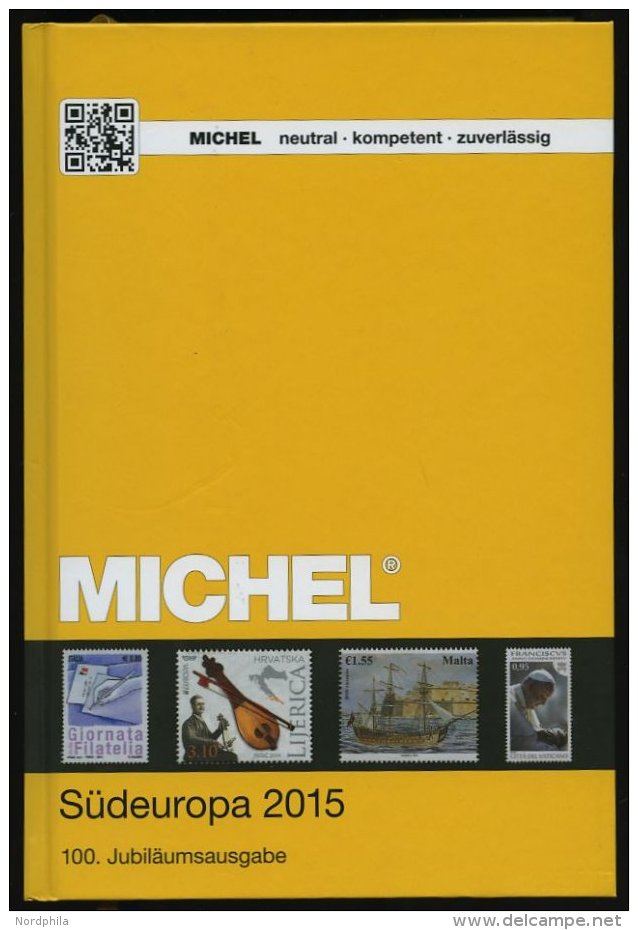 PHIL. KATALOGE Michel: Südeuropa Katalog 2015, Band 3, Alter Verkaufspreis: EUR 66.- - Philatélie Et Histoire Postale