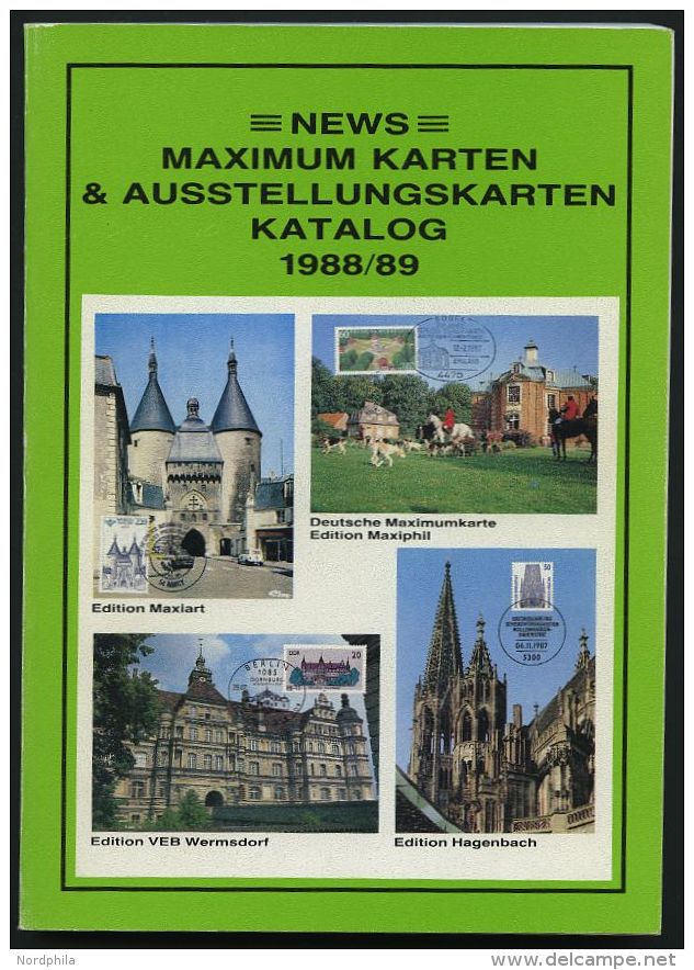 PHIL. LITERATUR NEWS - Maximum Karten &amp; Ausstellungskarten Katalog 1988/89, 184 Seiten - Philatélie Et Histoire Postale