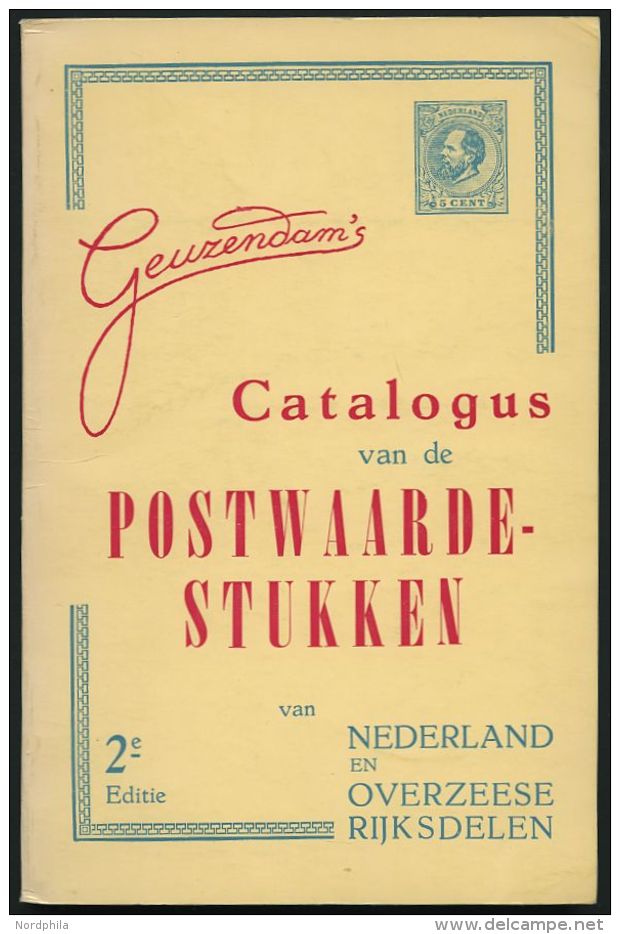 PHIL. LITERATUR Geuzendam`s Catalogus Van De Poststukken Van Nederland En Overzeese Rijksdelen, 2. Editie, 1969, 123 Sei - Philatélie Et Histoire Postale