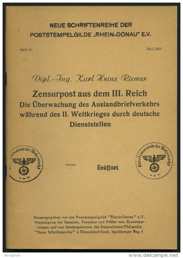 PHIL. LITERATUR Zensurpost Aus Dem III. Reich - Die Überwachung Des Auslandsbriefverkehrs Währen Des II. Weltk - Philatélie Et Histoire Postale