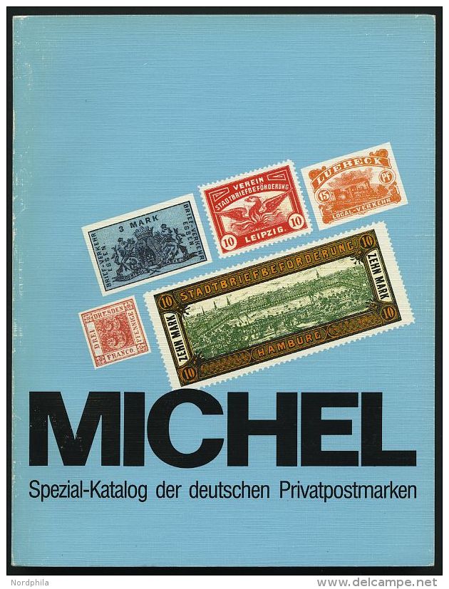 PHIL. LITERATUR Michel: Spezial-Katalog Der Deutschen Privatpostmarken, 200 Seiten - Philatélie Et Histoire Postale