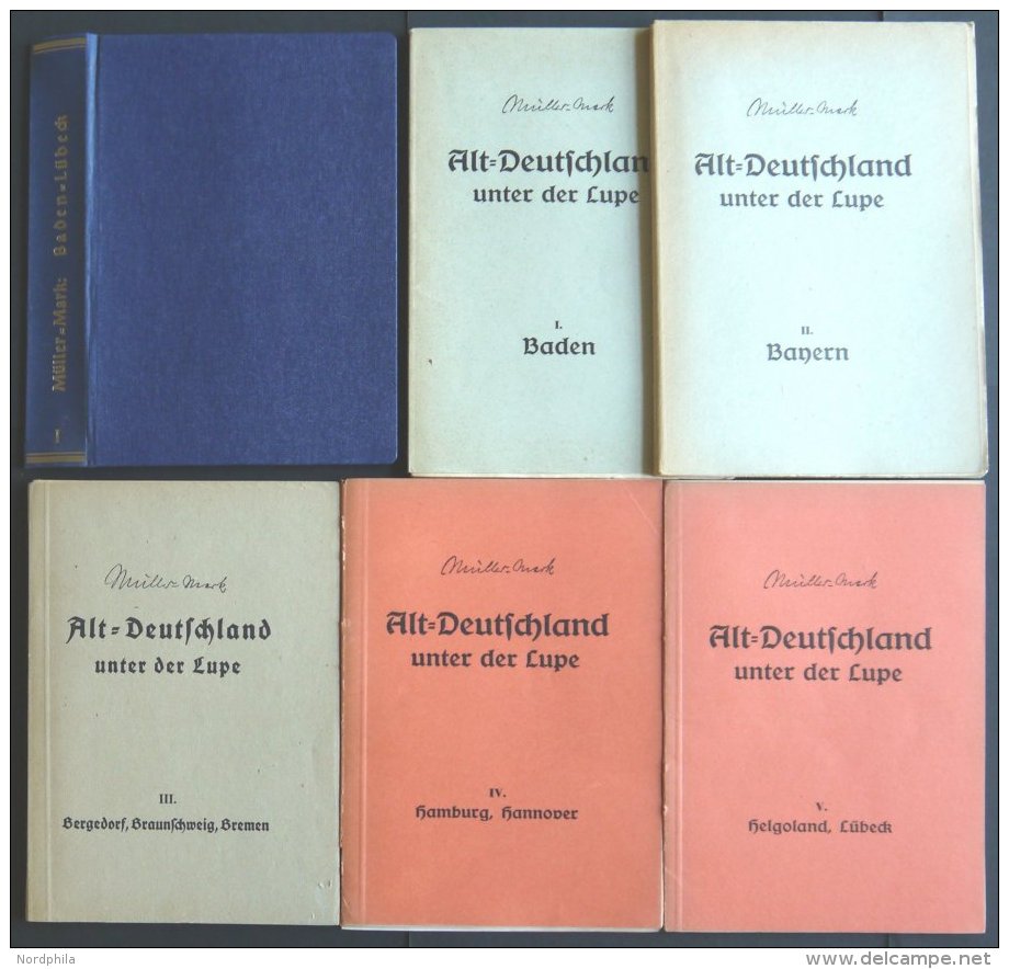 PHIL. LITERATUR Altdeutschland Unter Der Lupe - Baden - Lübeck, Band I, 4. Auflage, 1956, Ewald Müller-Mark, 3 - Philatélie Et Histoire Postale