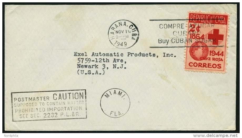 CUBA 207 BRIEF, 1949, 2 C. Rotes Kreuz Auf Bedarfsbrief In Die USA Mit R4 POSTMASTER CAUTION, Feinst - Autres & Non Classés