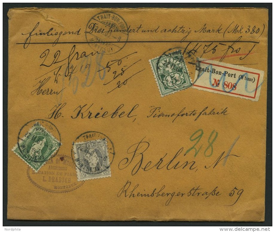 SCHWEIZ BUNDESPOST 61,69C,84 BRIEF, 1900, 40 C., 50 C. Und 5 C. Auf Geldbrief Von Trait-Bon-Port Nach Berlin, Pacht - Oblitérés