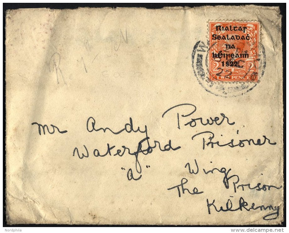 IRLAND 15IV BRIEF, 1922, Brief An Einen Häftling Im Gefängnis Von Waterford, Ohne Zensur, Starke Gebrauchsspur - Autres & Non Classés