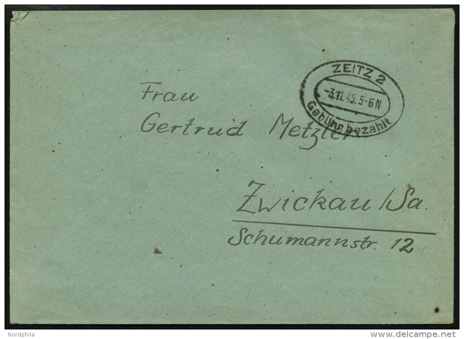 ALL. BES. GEBÜHR BEZAHLT ZEITZ 2 Gebühr Bezahlt, 3.11.45, Ellipsenstempel Auf Brief, Pracht - Autres & Non Classés