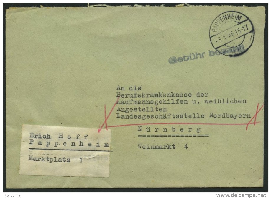 ALL. BES. GEBÜHR BEZAHLT PAPPENHEIM, 3.1.46, L1 Gebühr Bezahlt, Brief Feinst - Autres & Non Classés