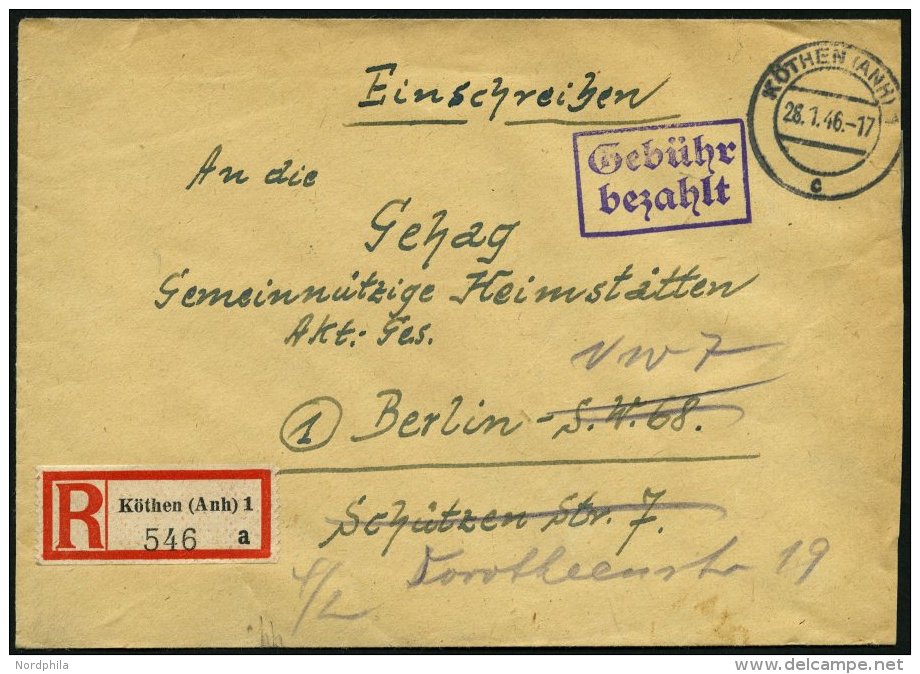 ALL. BES. GEBÜHR BEZAHLT KÖTHEN (ANH), 28.1.46, Violetter R2 Gebühr Bezahlt, Einschreibbrief Feinst - Autres & Non Classés