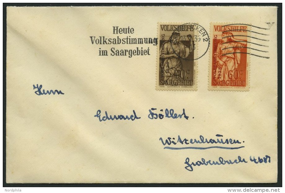 SAARGEBIET 199/200 BRIEF, 1935, 40 Und 60 C. Volksabstimmung Mit Abstimmungsstempel Auf Prachtbrief - Autres & Non Classés