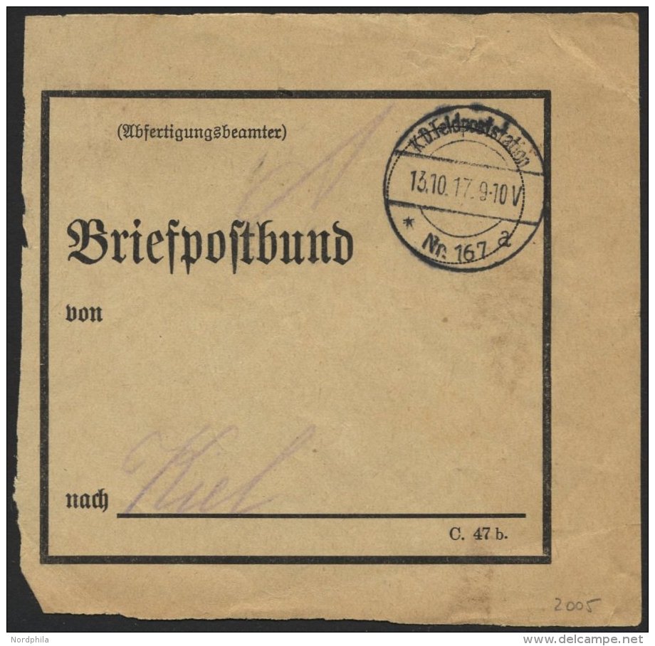 DT. FP IM BALTIKUM 1914/18 K.D. FELDPOSTSTATION NR. 167 * A, 13.10.17, Auf Briefpostbund-Zettel (C 47b) Für Ein B&u - Lettonie