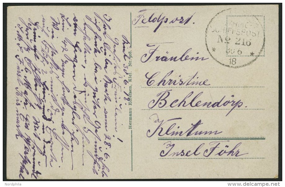 MSP VON 1914 - 1918 216 (Großer Kreuzer FÜRST BISMARK), 30.6.1918, Feldpost-Ansichtskarte Von Bord Der F&uuml - Maritime