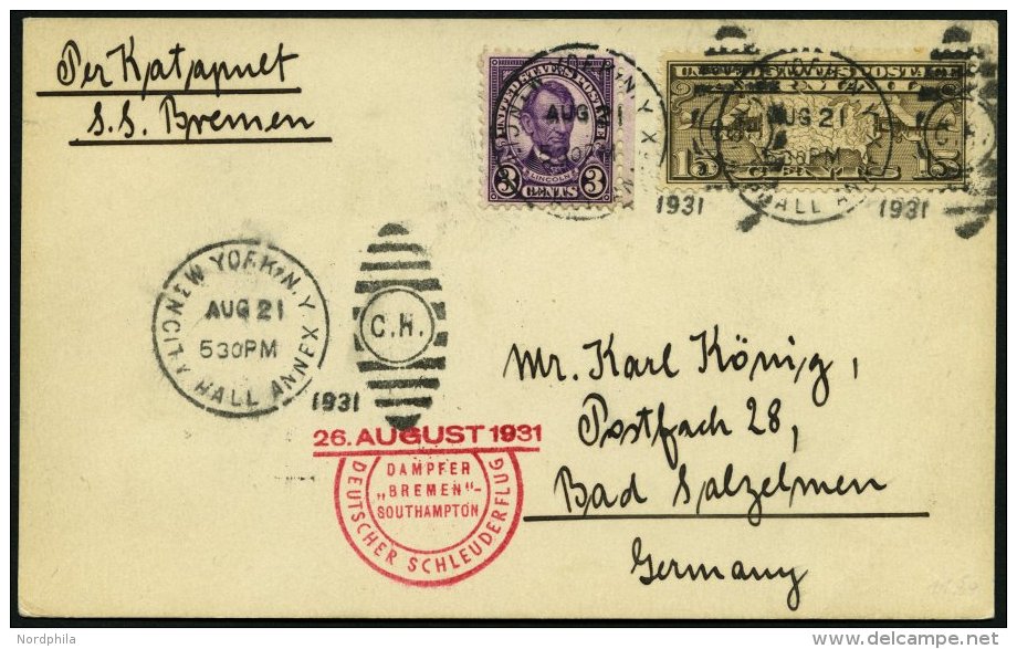 KATAPULTPOST 66a BRIEF, 27.8.1931, &amp;quot,Bremen&amp;quot, - Southampton, US-Landpostaufgabe, Prachtkarte - Lettres & Documents