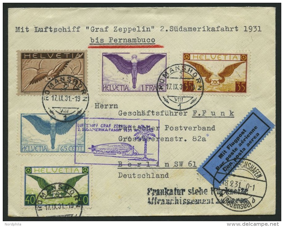 ZULEITUNGSPOST 129Ba BRIEF, Schweiz: 1931, 2. Südamerikafahrt, Auflieferung Friedrichshafen Nach Brasilien, Prachtb - Zeppelins