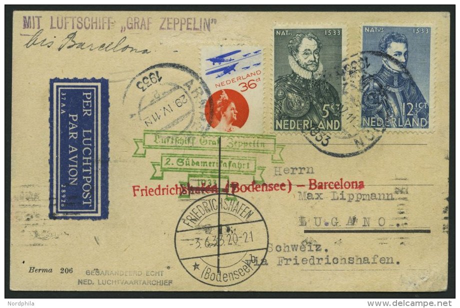 ZULEITUNGSPOST 214 BRIEF, Niederlande: 1933, 2. Südamerikafahrt, Abwurf Barcelona, Karte Feinst - Zeppelins