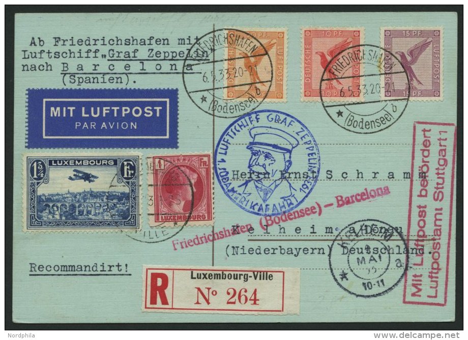 ZULEITUNGSPOST 202 BRIEF, Luxemburg: 1933, 1. Südamerikafahrt, Post Bis Barcelona, Einschreibkarte, Pracht - Zeppelin