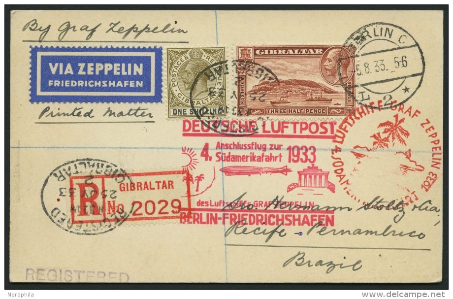ZULEITUNGSPOST 223 BRIEF, Gibraltar: 1933, 4. Südamerikafahrt, Anschlußflug Ab Berlin, Einschreib-Drucksache, - Zeppelins