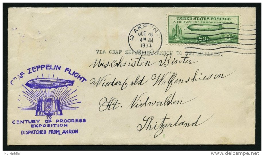 ZEPPELINPOST 243D BRIEF, 1933, Chicagofahrt, US-Post, Akron-Fr`hafen, Prachtbrief In Die Schweiz - Zeppelins