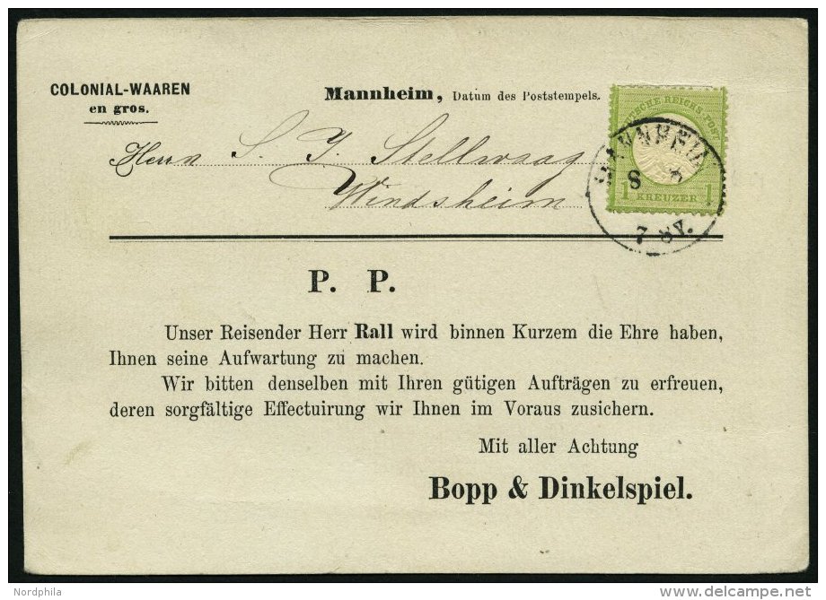 Dt. Reich 23a BRIEF, 1874, 1 Kr. Gelblichgrün, Kleine Marke (15L) Auf Gedruckter Vertreterkarte Mit K1 MANNHEIM, Pr - Oblitérés