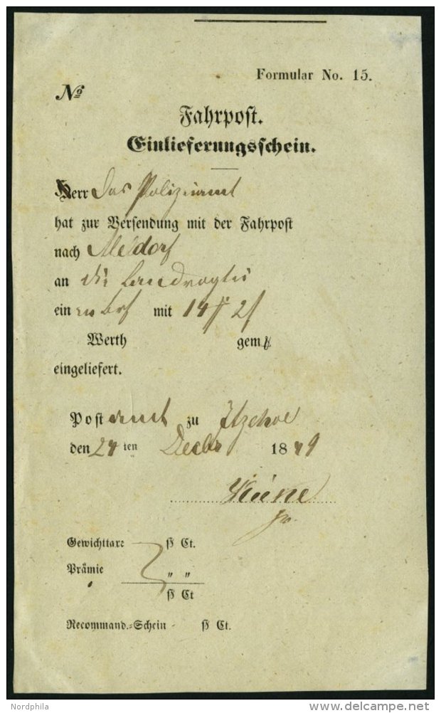 SCHLESWIG-HOLSTEIN ITZEHOE, Handschriftlich Auf Fahrpost Einlieferungsschein (1849), Zur Versendung Nach Meldorf, Pracht - Préphilatélie