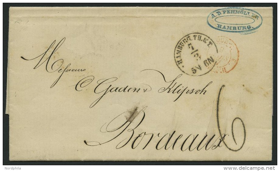 HAMBURG - GRENZÜBERGANGSSTEMPEL 1867, Tax-Stempel 6 Und HAMBURG TH. &amp; T. Auf Brief Nach Bordeaux, Roter Tour-St - Préphilatélie